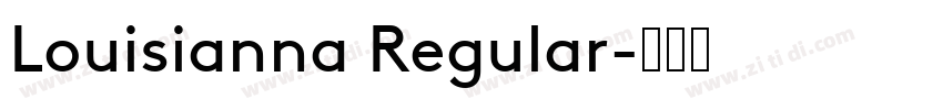 Louisianna Regular字体转换